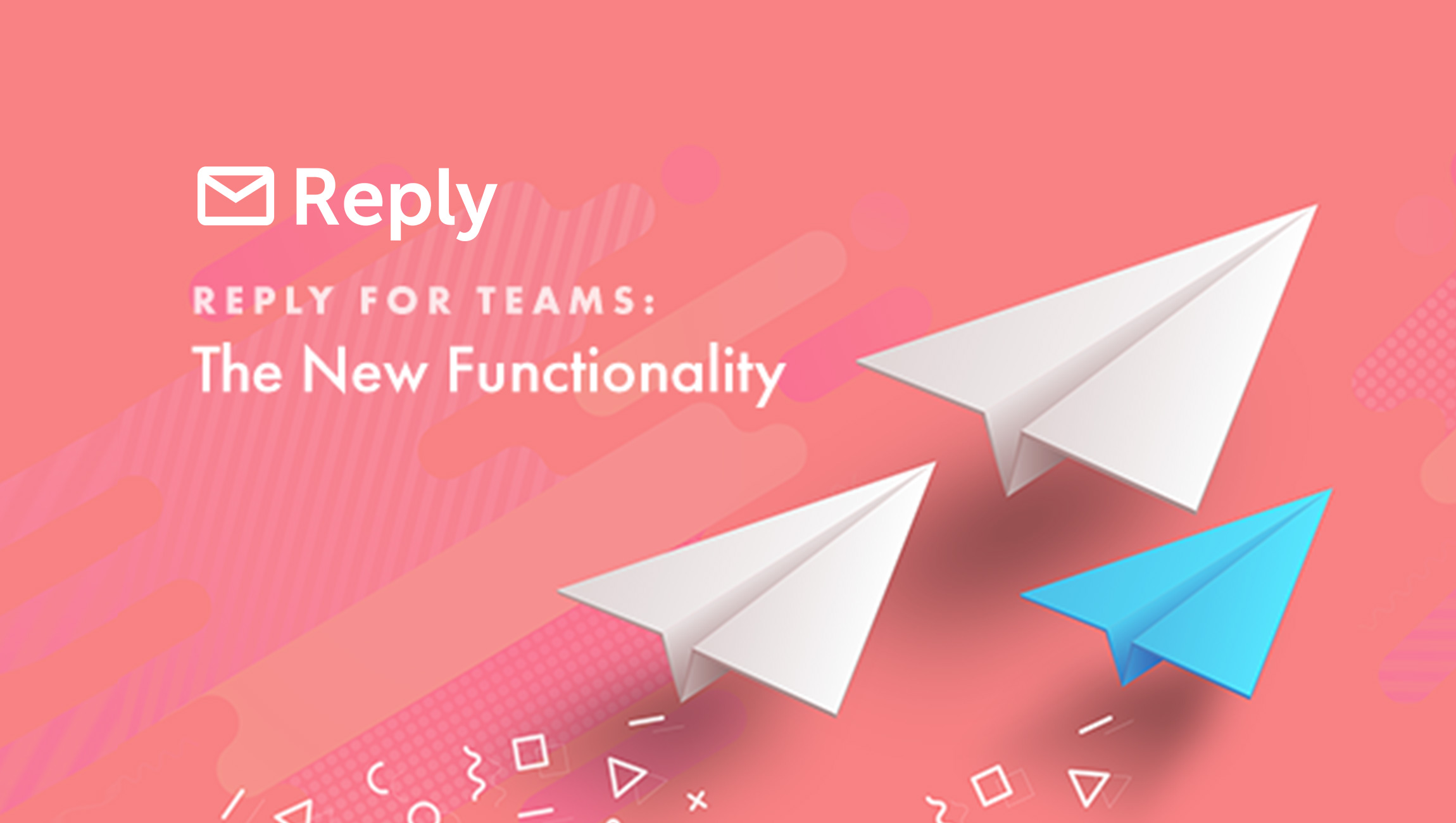 Accelerate Sales Within Your Team with New Reply Team Edition Functionality