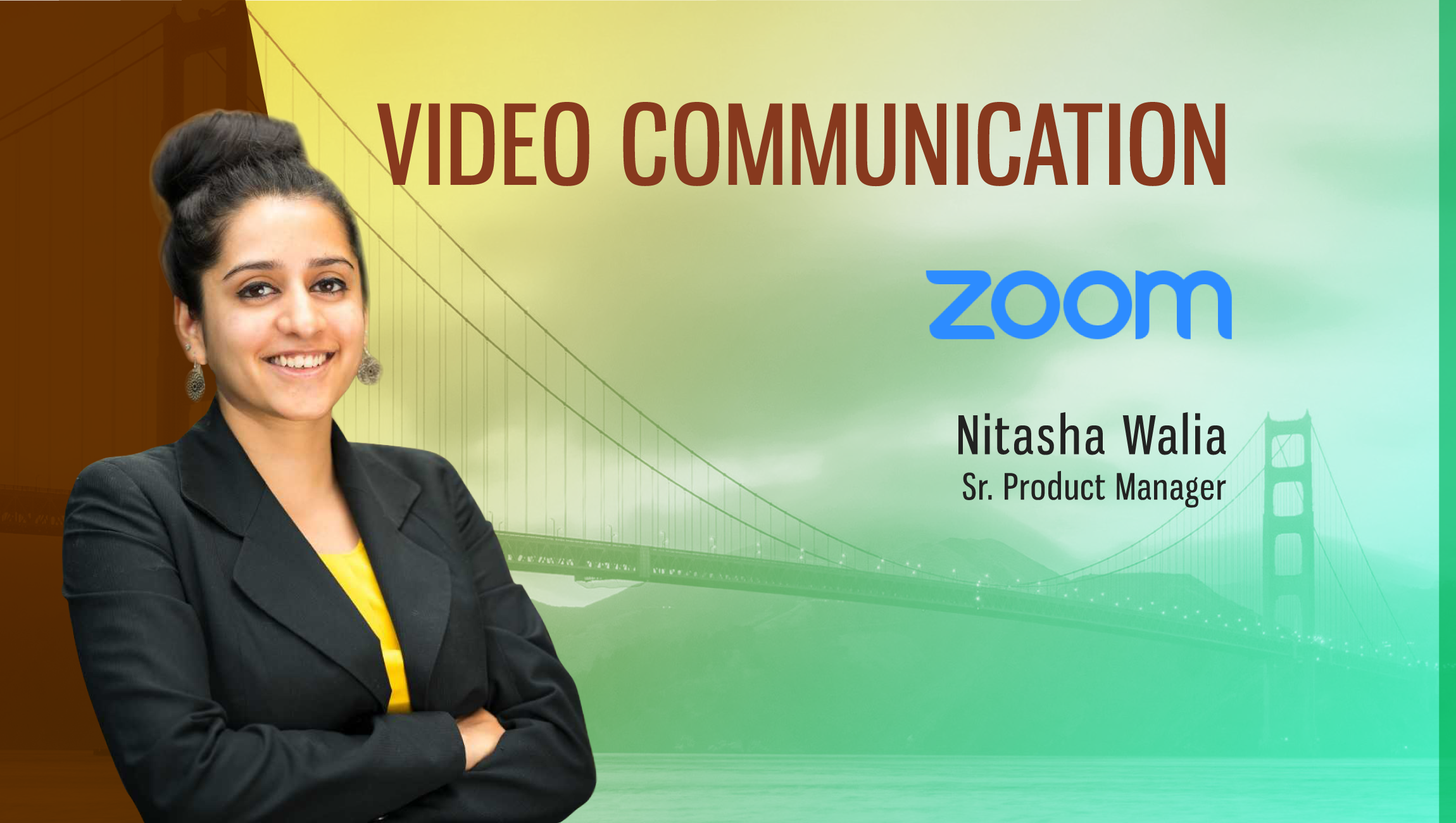 TechBytes with Nitasha Walia, Sr. Product Manager at Zoom