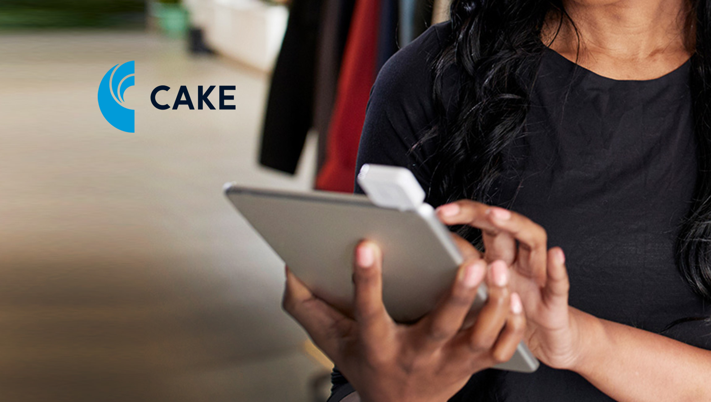 CAKE by Accelerize Announces Vertical Solution for Retailers