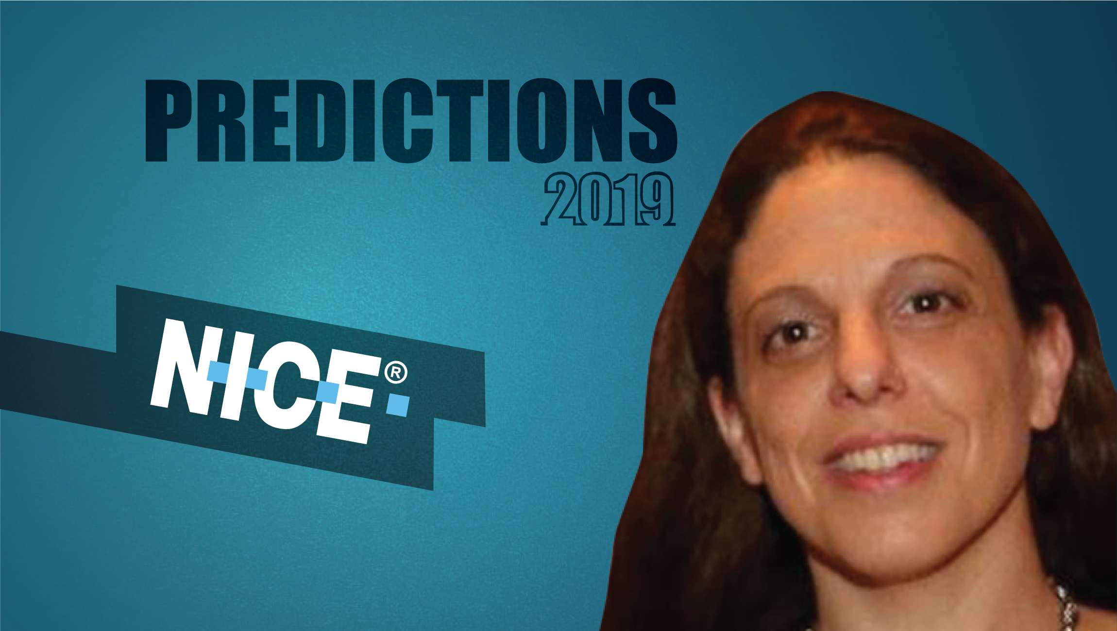 Prediction Series 2019: Interview with Einat Weiss, VP Global Marketing, NICE