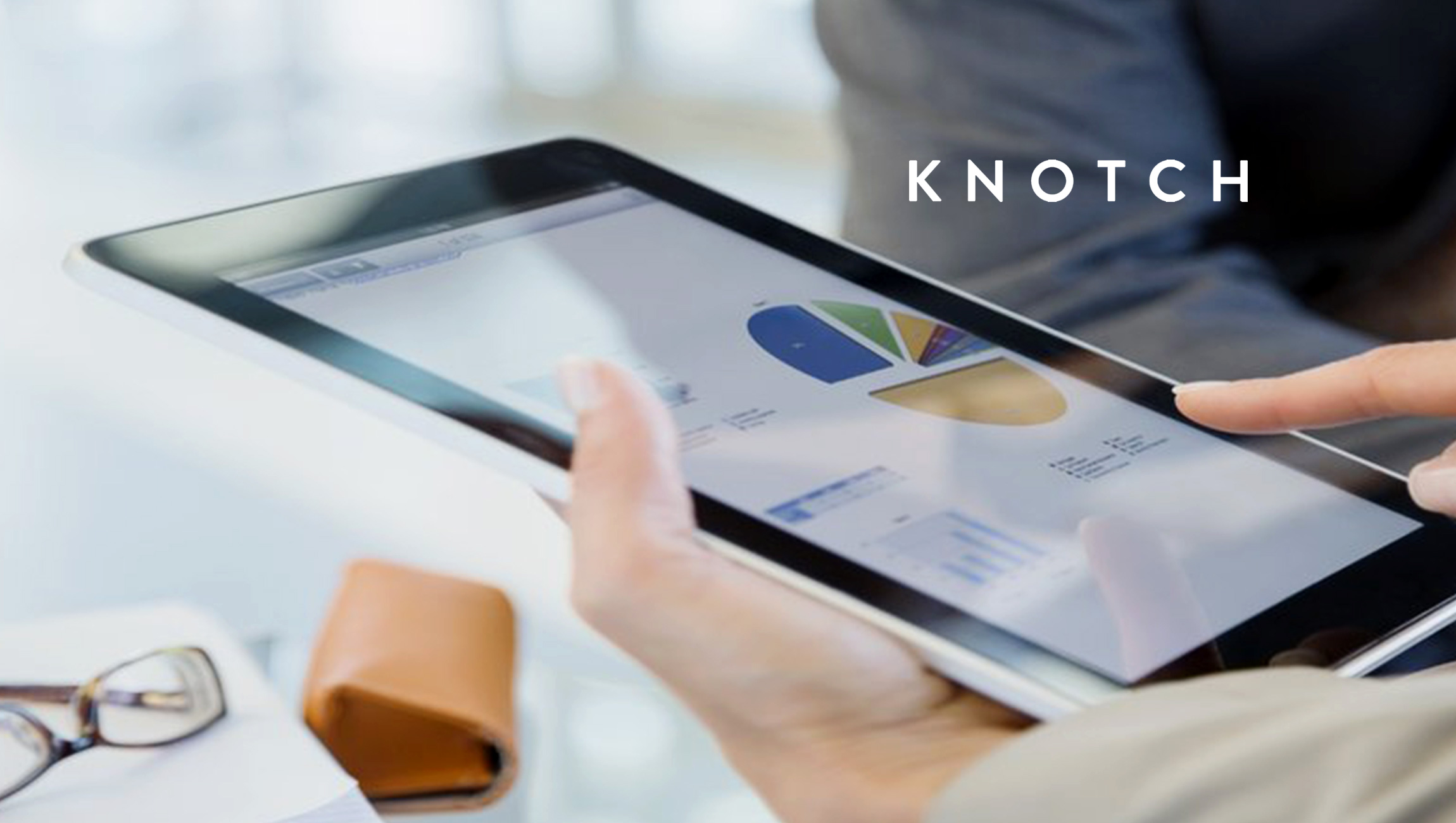 Knotch Raises $20 Million in Series B Funding to Power Continued Innovation and International Expansion