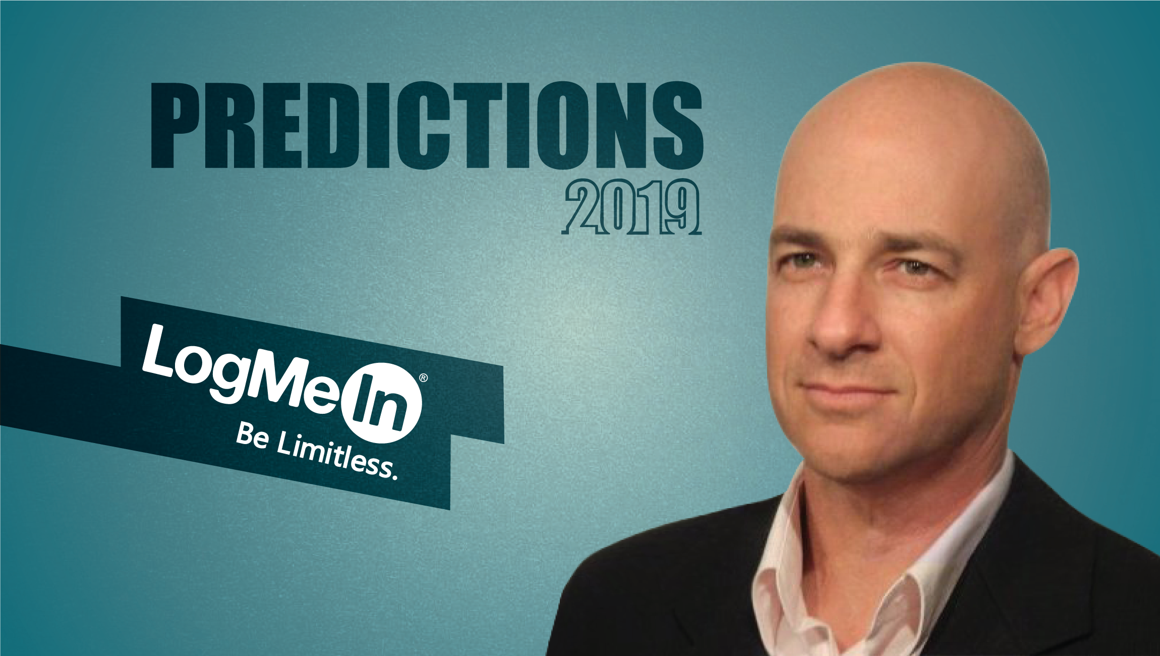 Prediction Series 2019: Interview with Yaniv Reznik, Head of Customer Engagement Products, LogMeIn