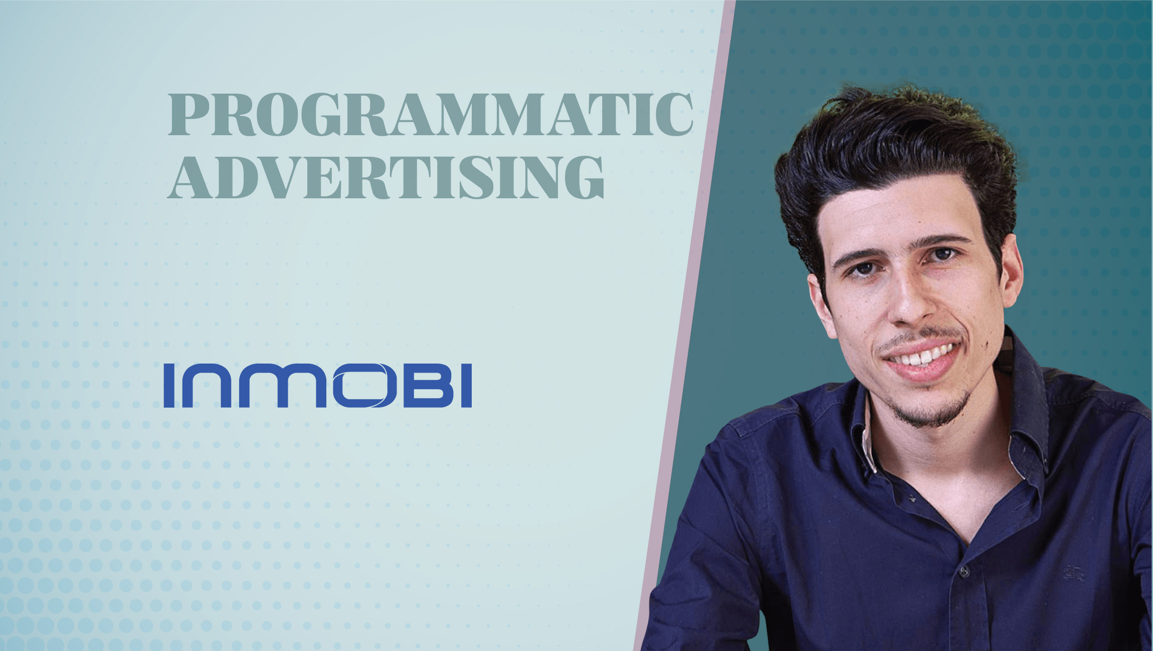 TechBytes with Sergio Serra, Senior Product Manager of Supply and Programmatic at InMobi