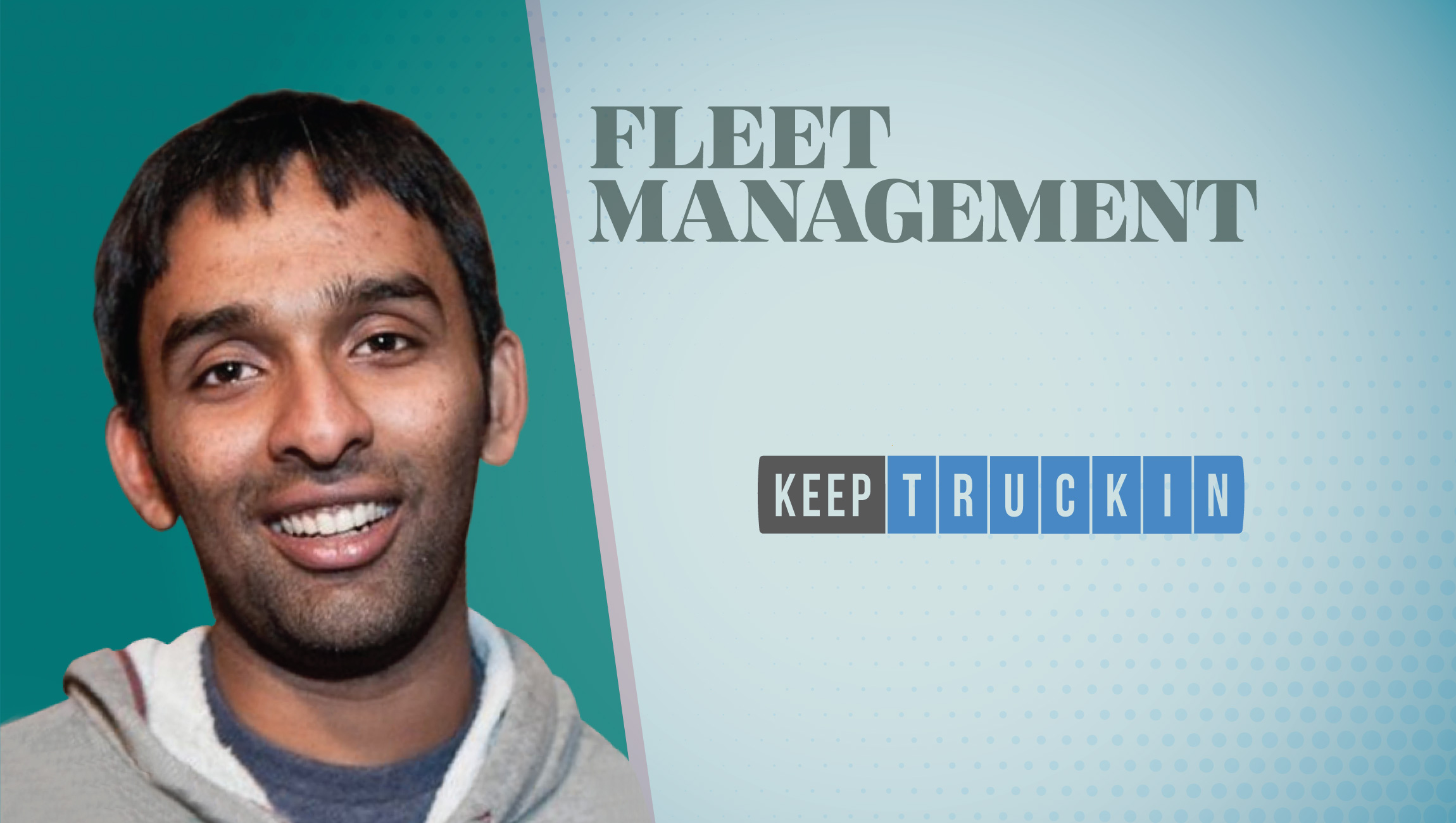 TechBytes with Jairam Ranganathan, VP of Product at KeepTruckin