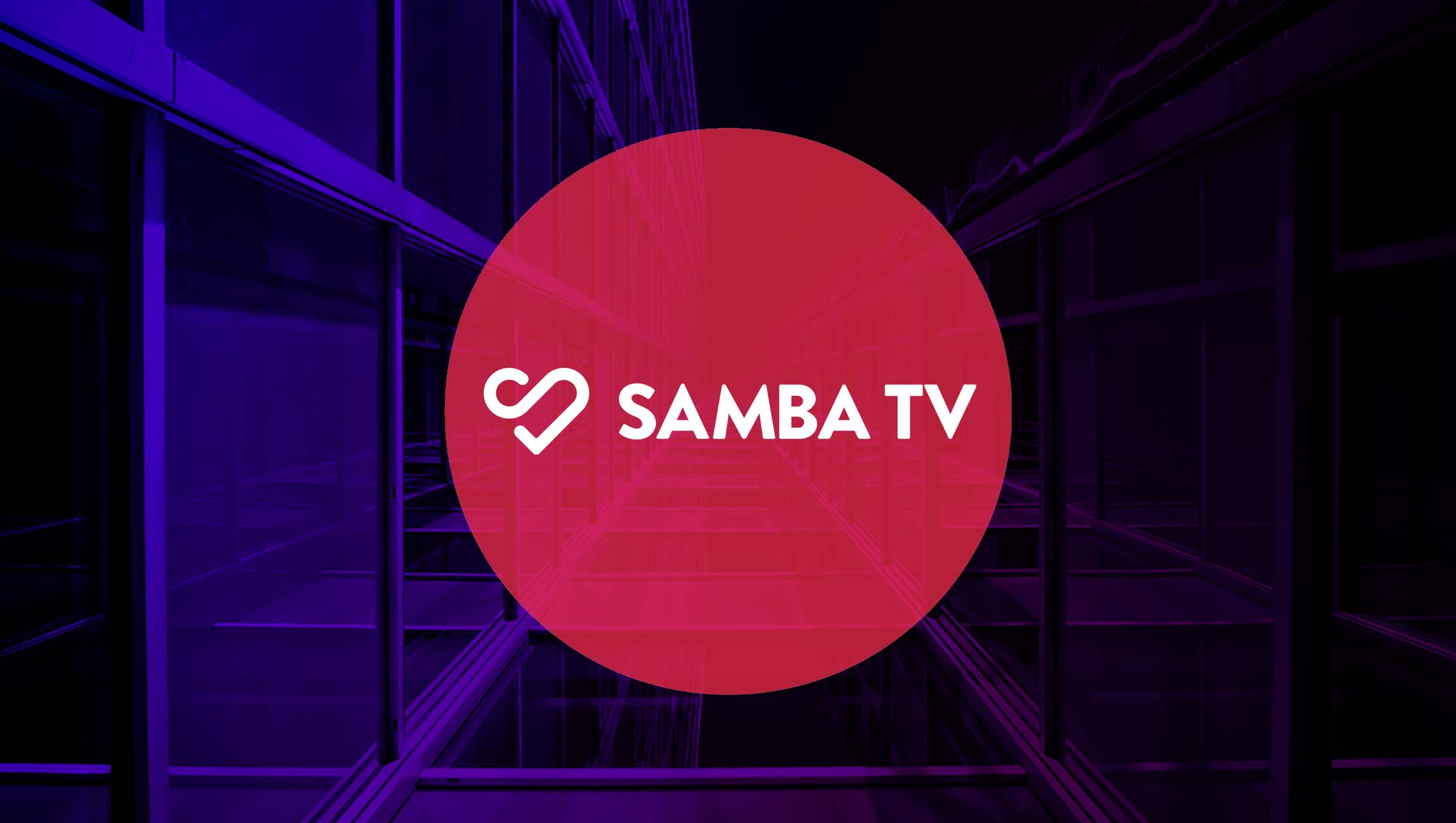 Samba TV Reports Strong Growth and Continued Momentum in 2020