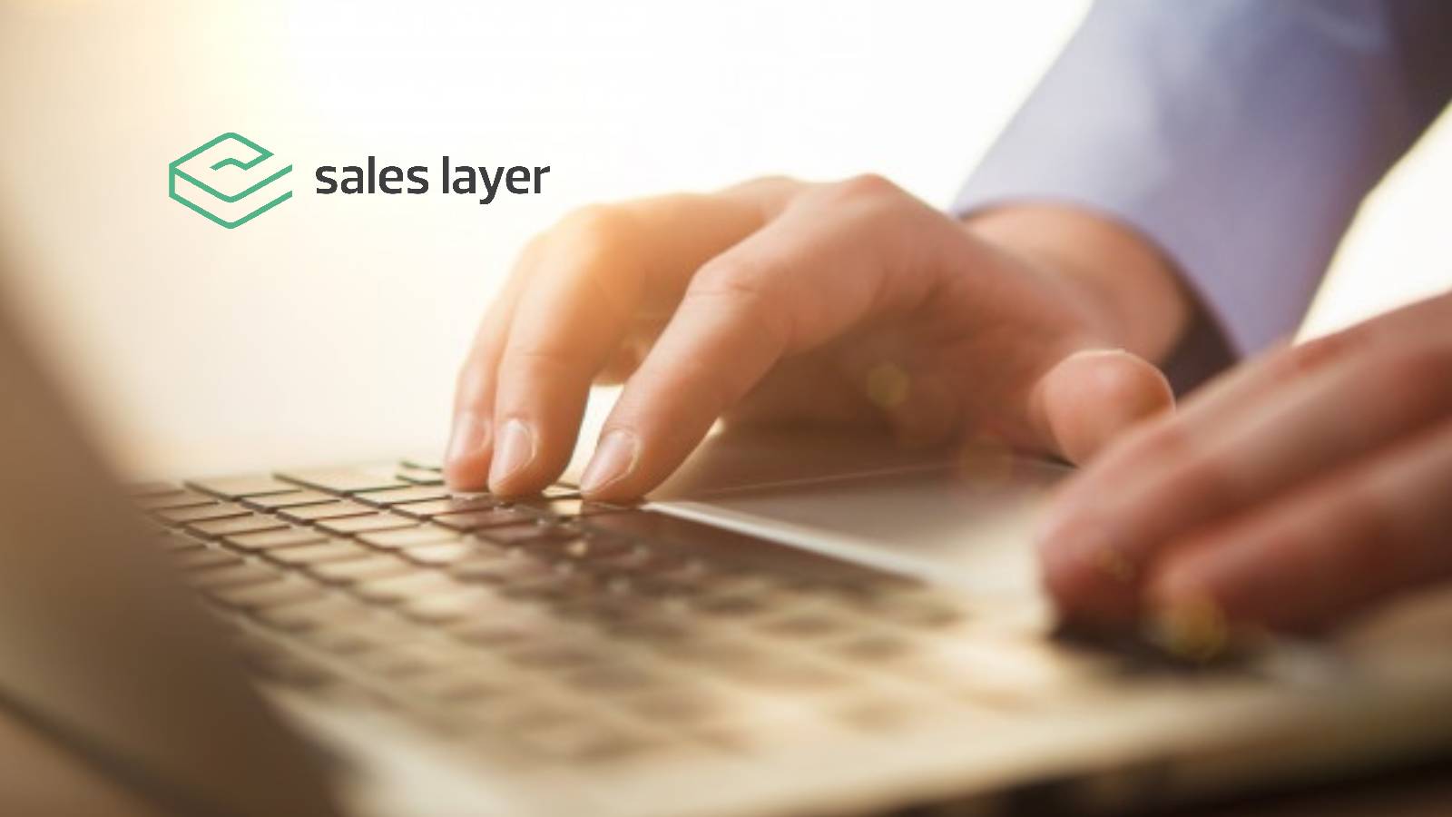 Retail Tech Company Sales Layer Raises $3.79 Million in Funding From SONAE IM, Global Omnium and Swaanlab