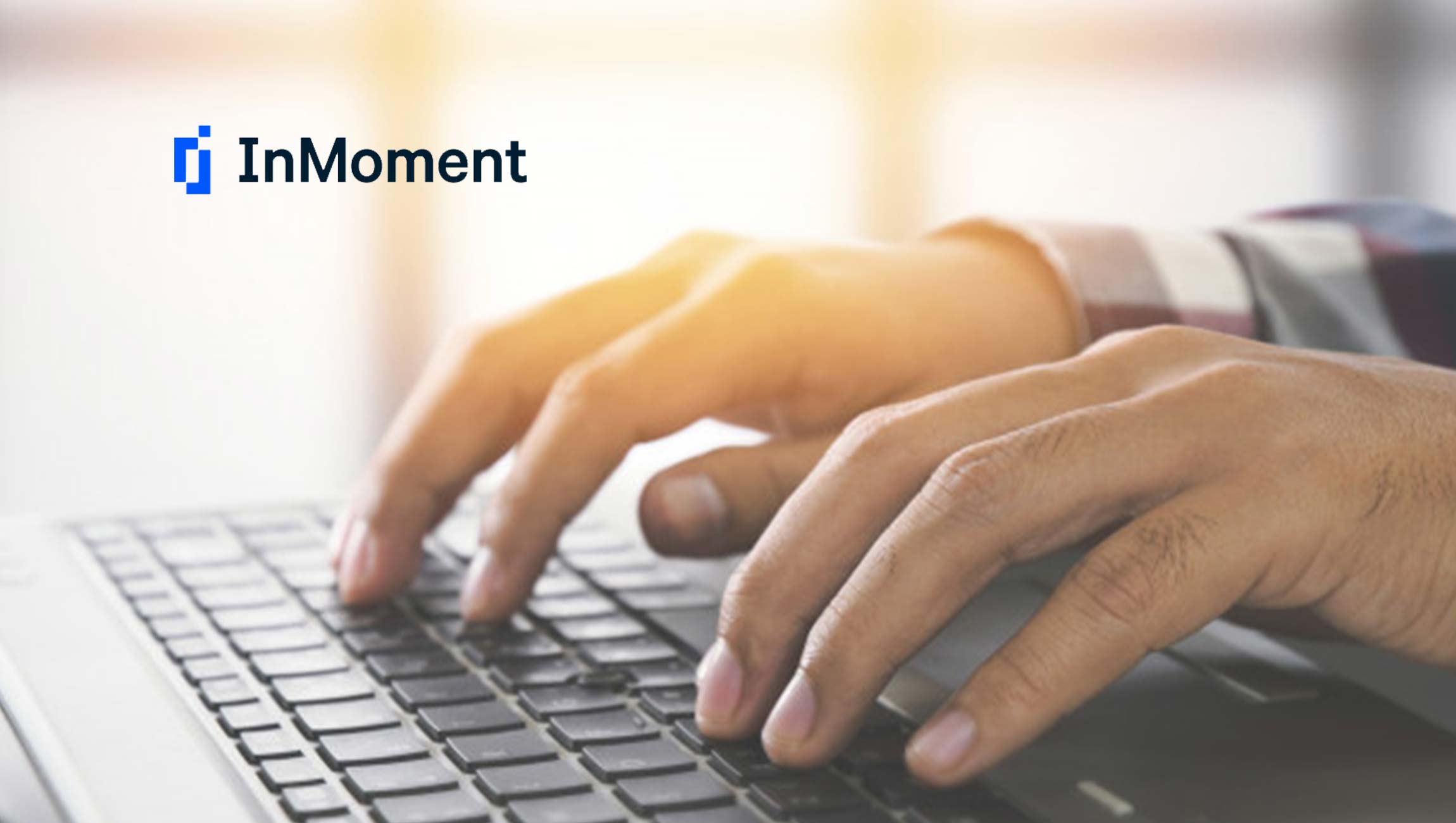 InMoment Announces Appointment of Mehul Nagrani as General Manager, AI Product & Technology