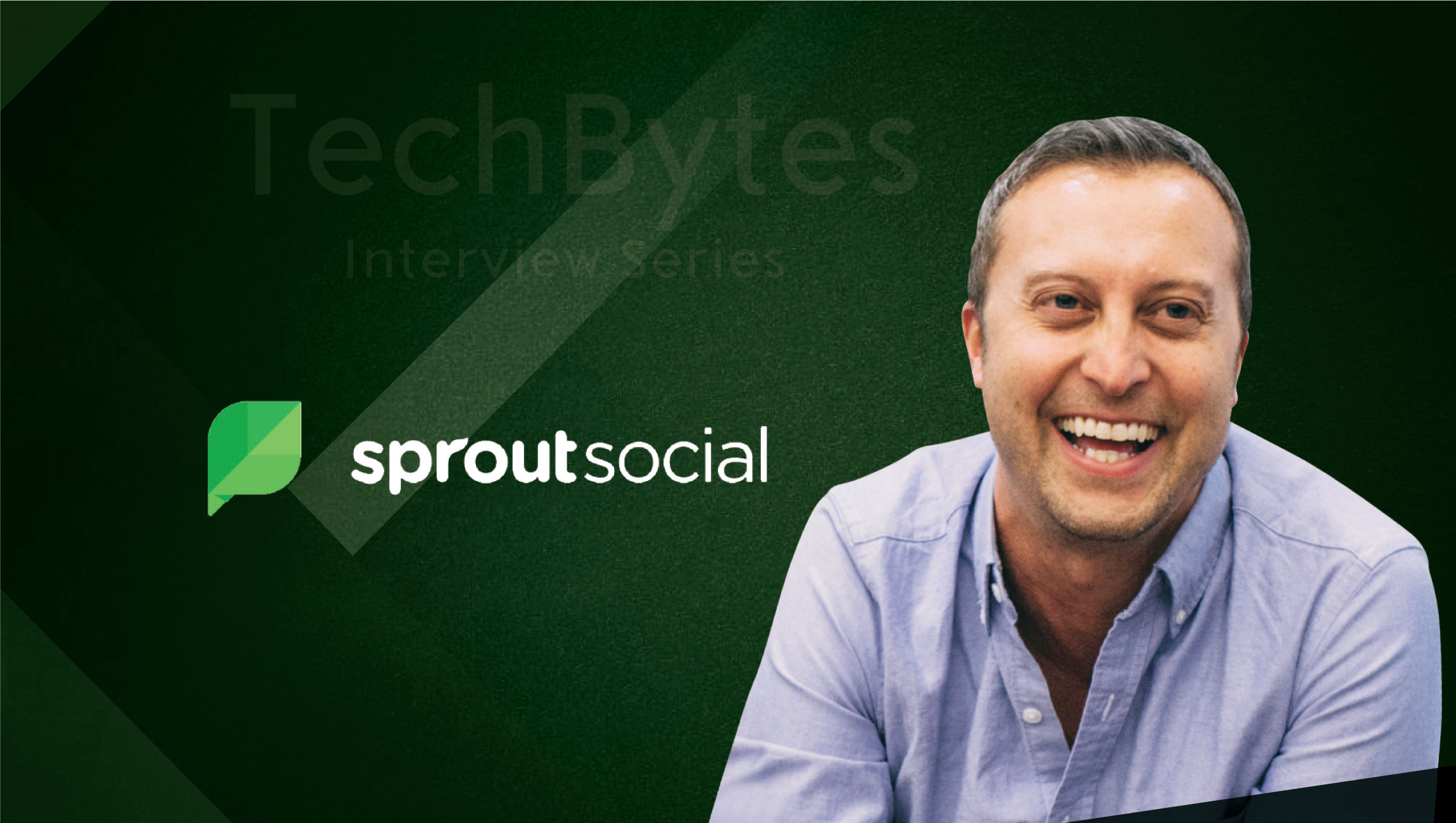 TechBytes with Andrew Caravella, VP of Global Partnerships at Sprout Social