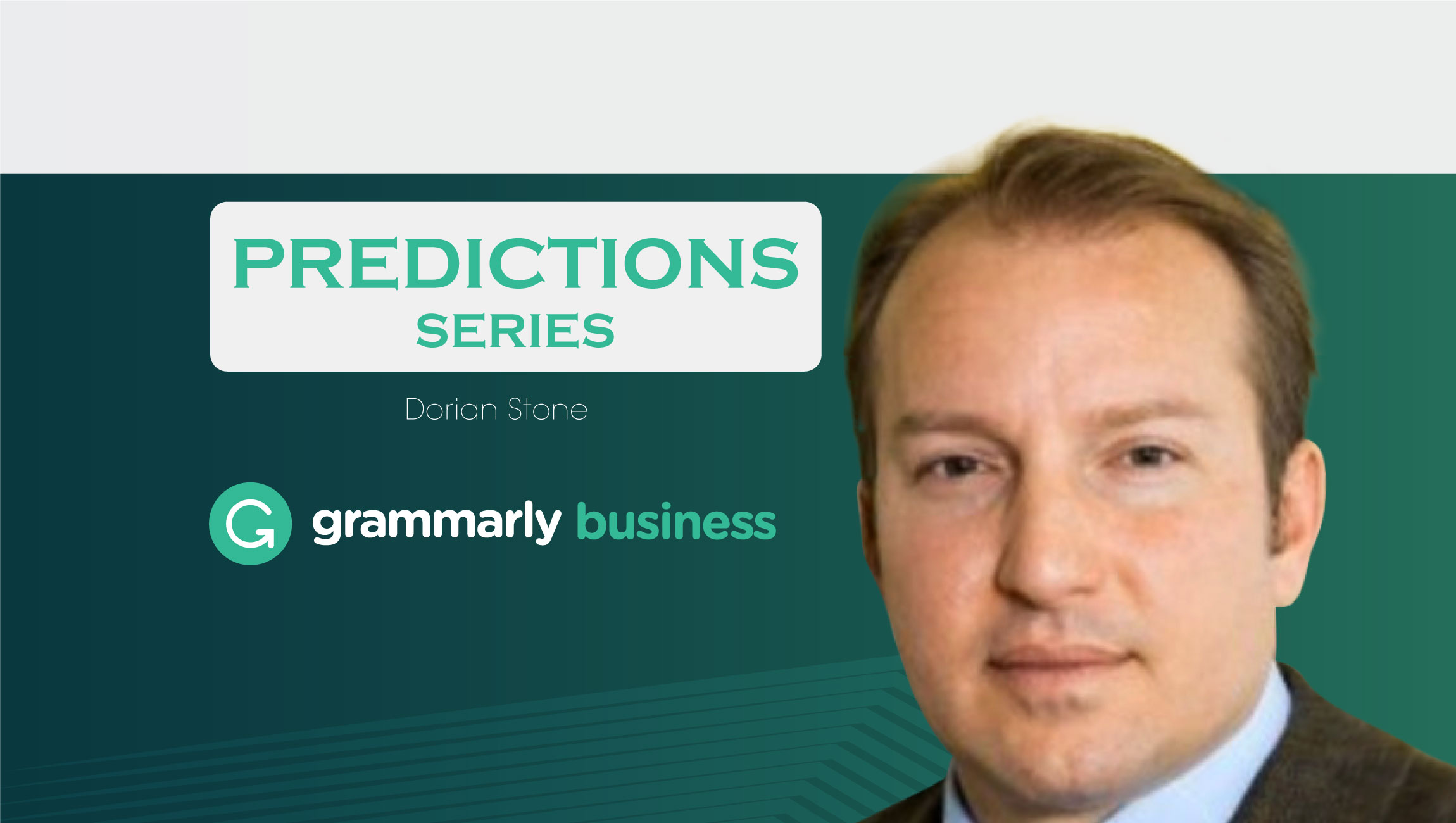 TechBytes with Dorian Stone, General Manager at Grammarly Business