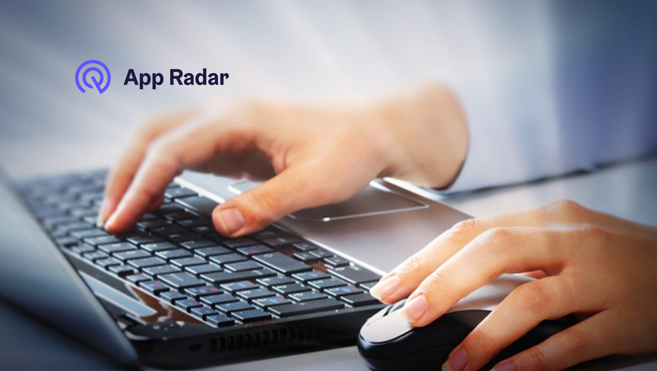 App Radar Acquires TheTool to Strengthen Position in Europe and Expand Product Offering