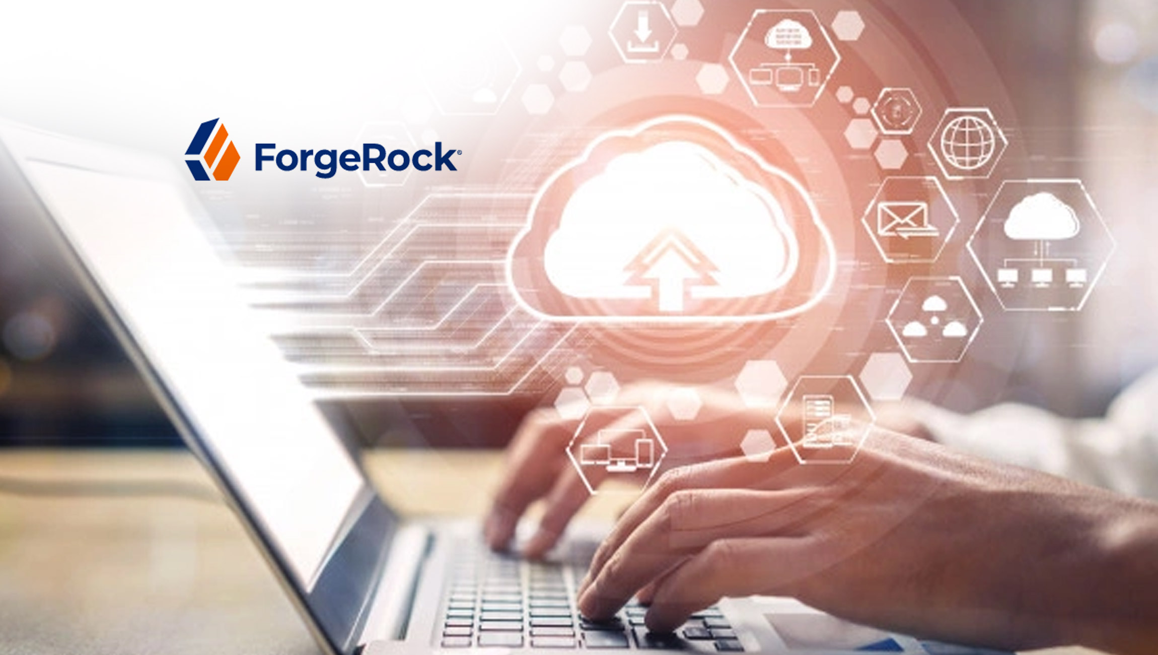 ForgeRock Unlocks Path to Passwordless for Hybrid Enterprises Moving to the Cloud