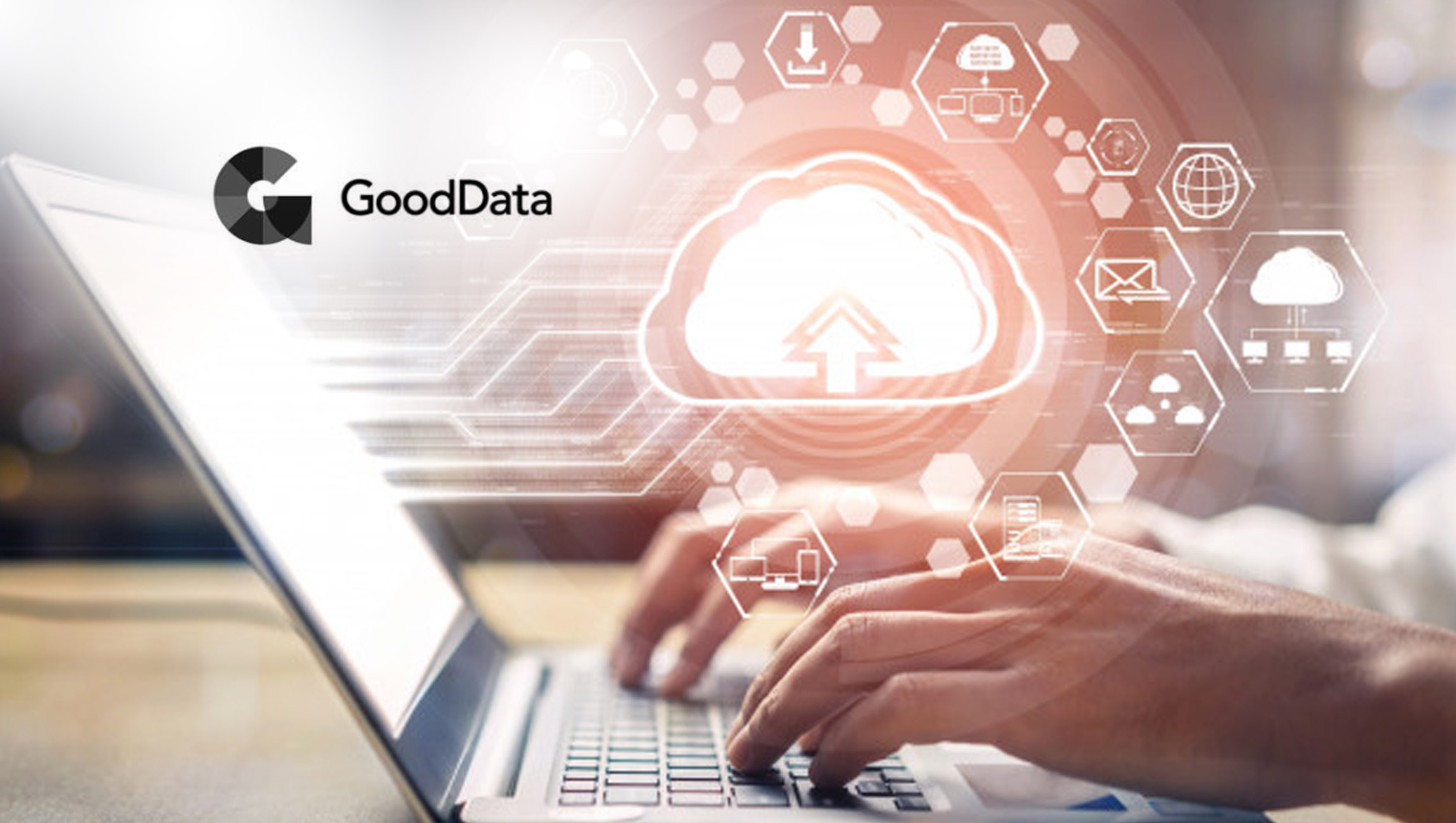 GoodData Launches Cloud-Native Platform As First Step In New Data As A Service Category