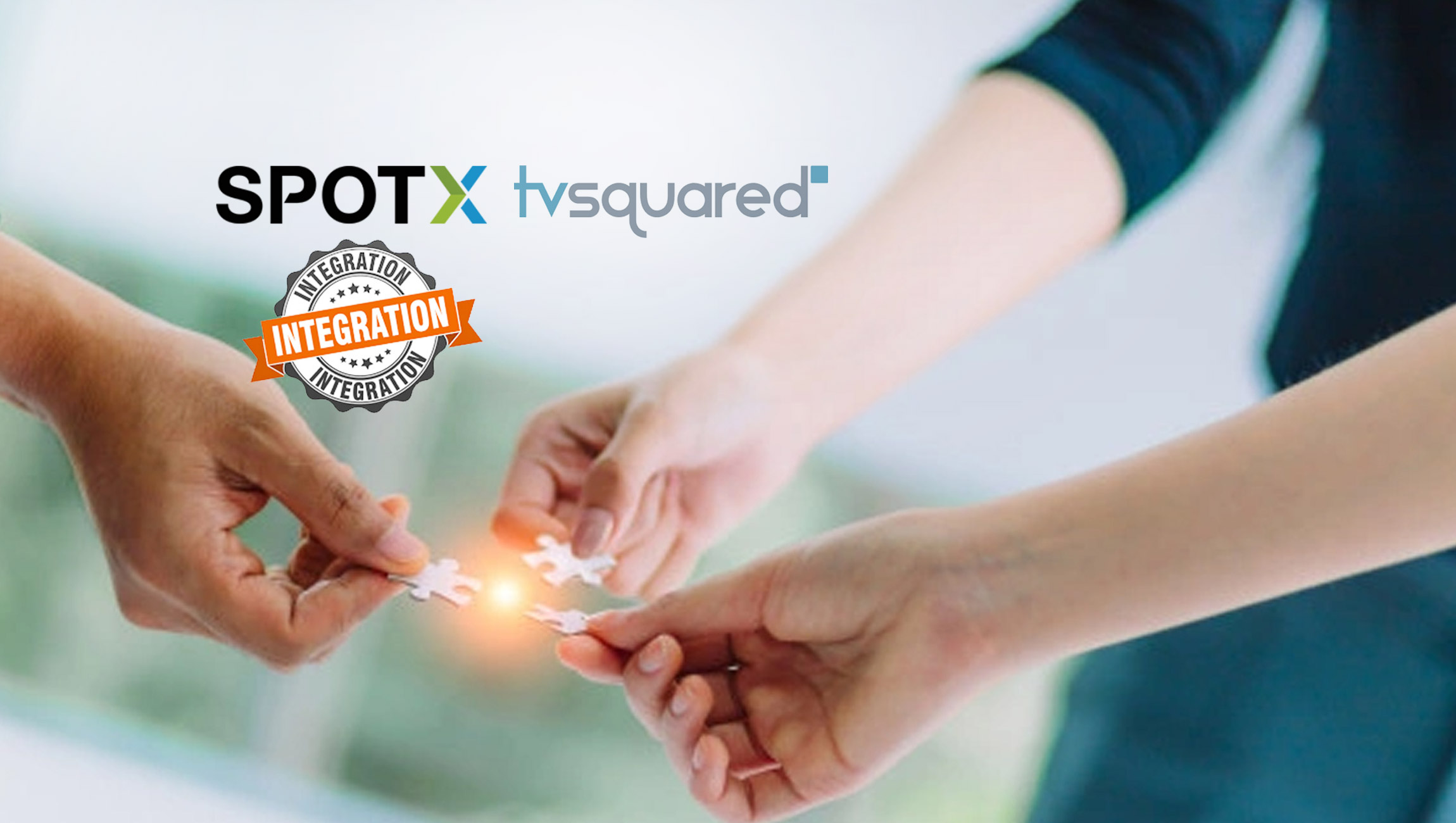 SpotX Integrates TVSquared For Transparent, Real-Time, Global CTV Measurement & Attribution