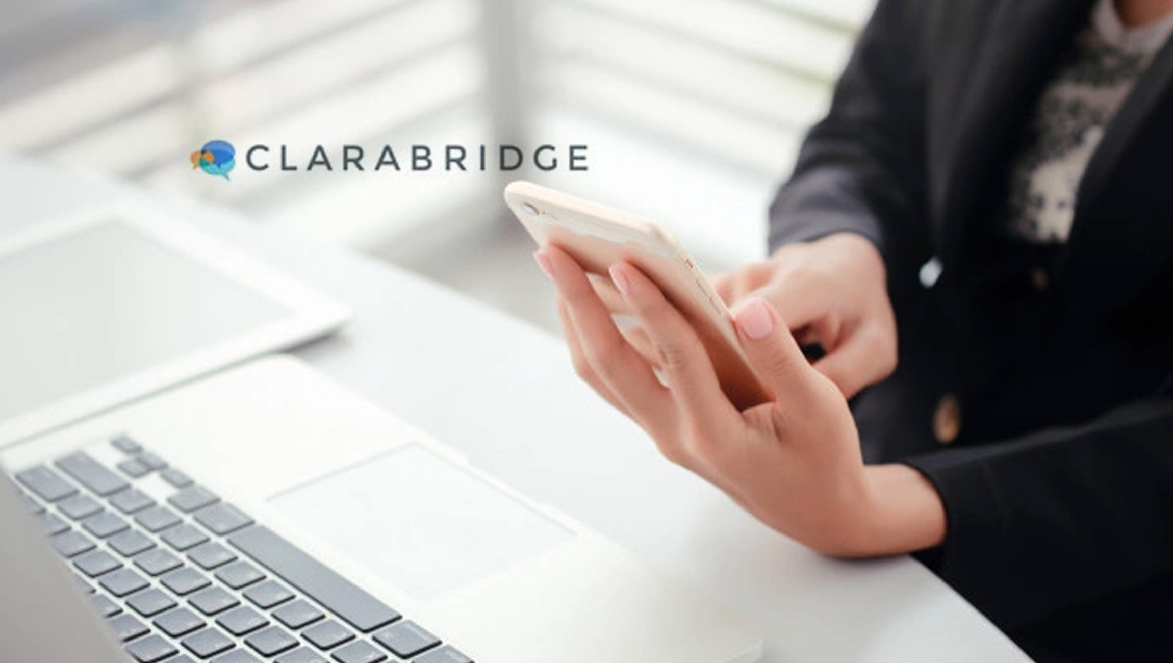 Clarabridge Debuts Clara™ the World's First Intelligent Search Assistant for Instant CX Insights