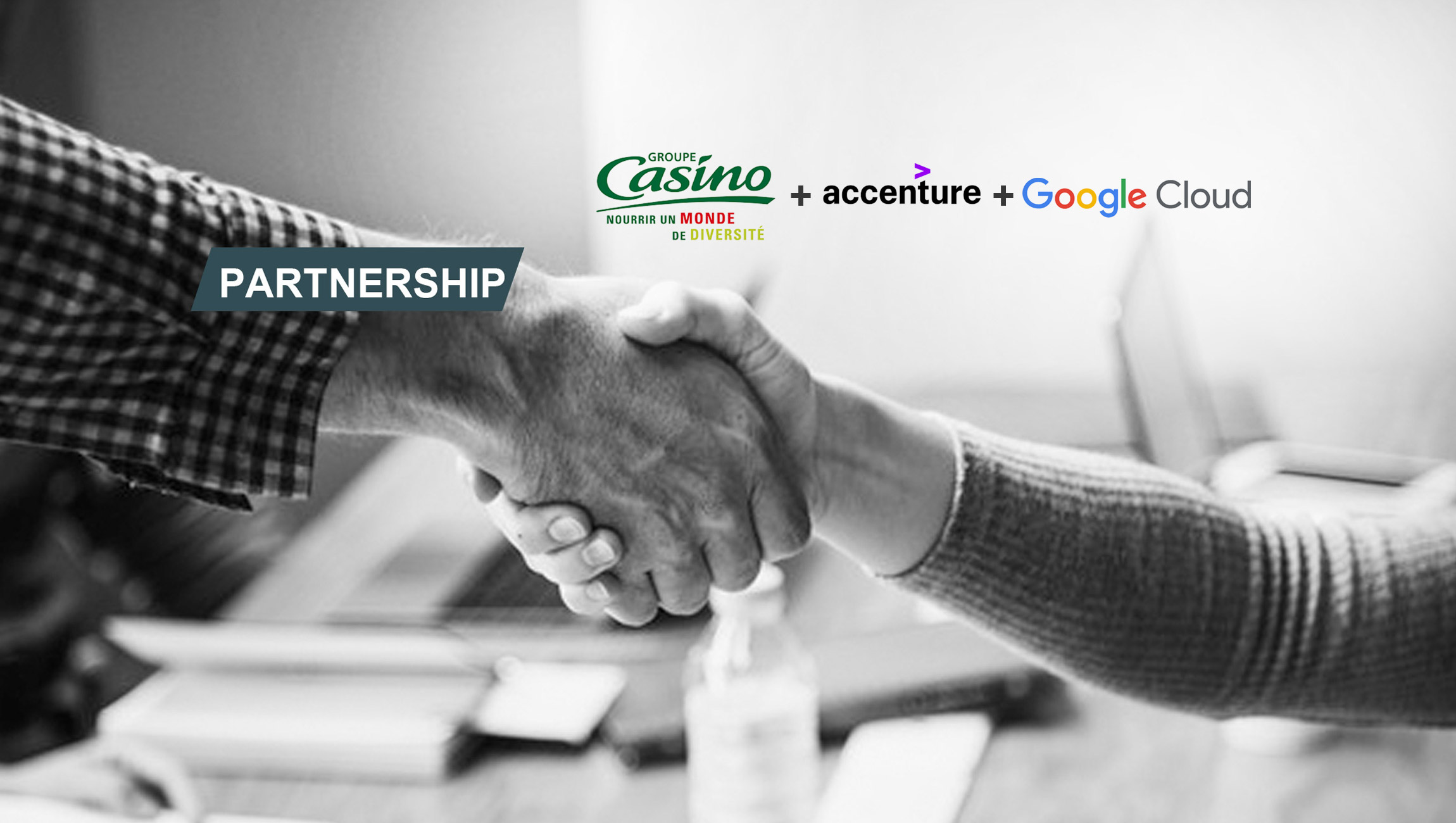 Casino Group Partners With Accenture and Google Cloud to Accelerate its Digital Strategy