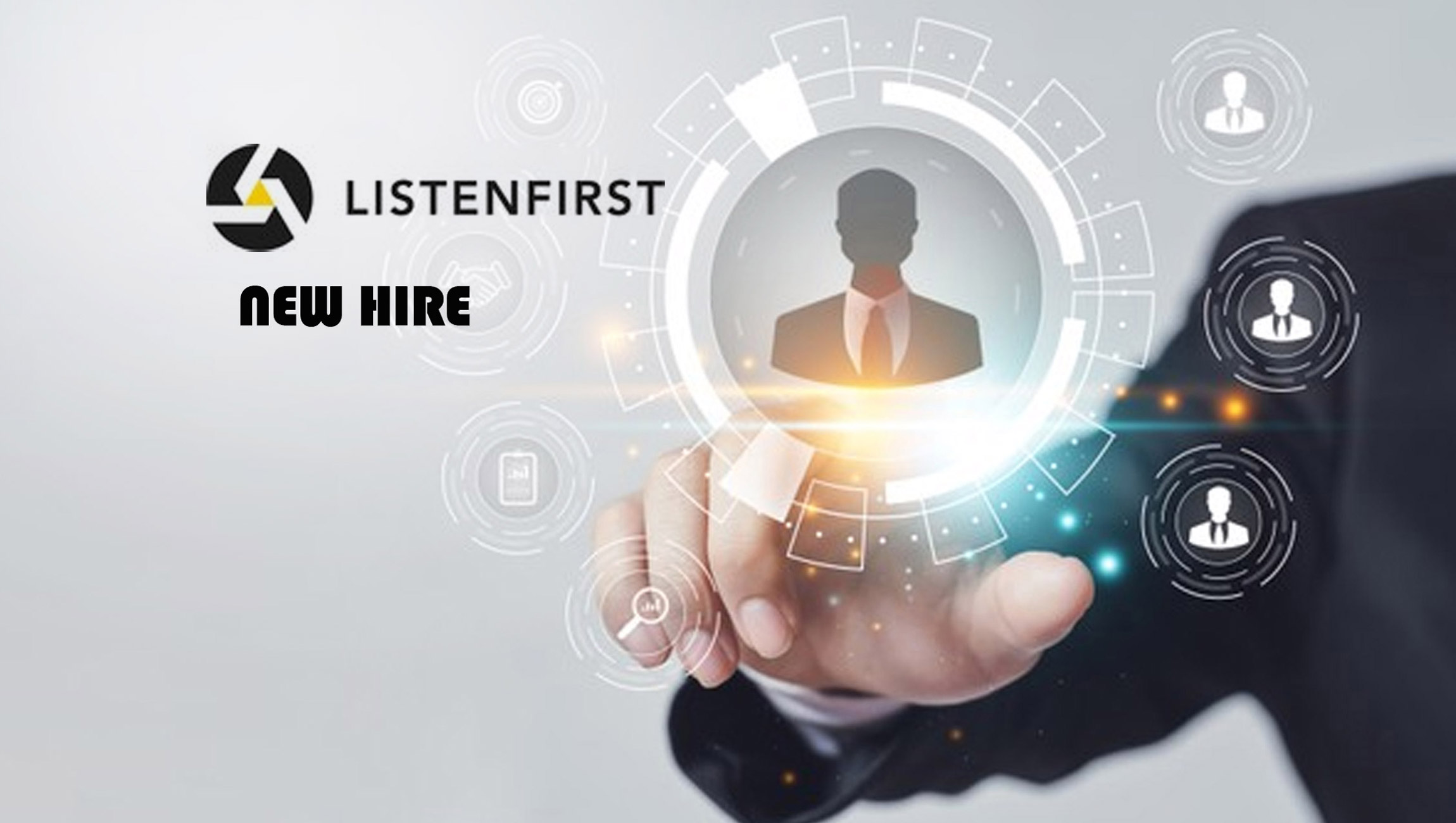 ListenFirst Announces New CEO and Key Leadership Appointments