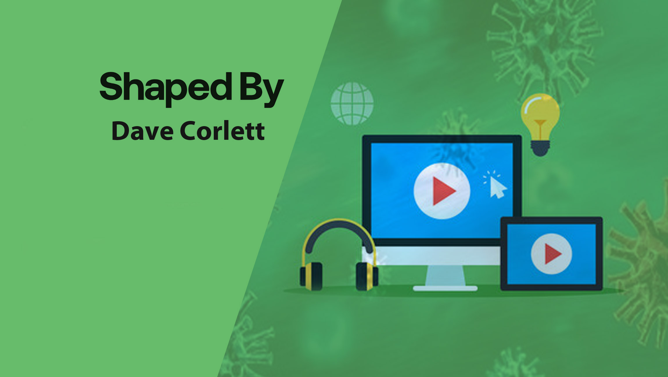 Dave-Corlett-_MarTech-Series-ShapedBy-guest