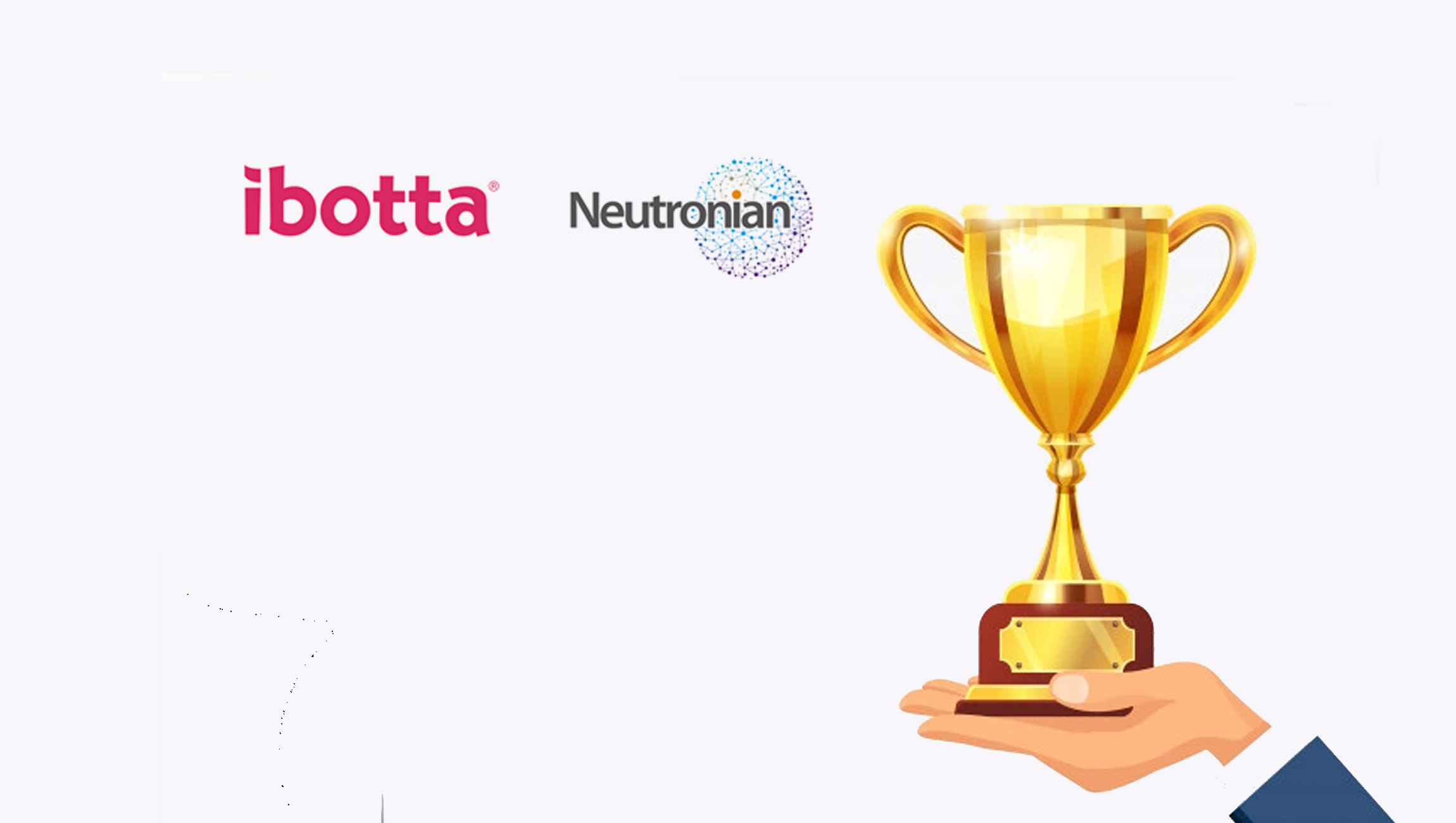 Ibotta-Awarded-Neutronian-Certification-for-Overall-Data-Quality-and-Cookieless-Readiness