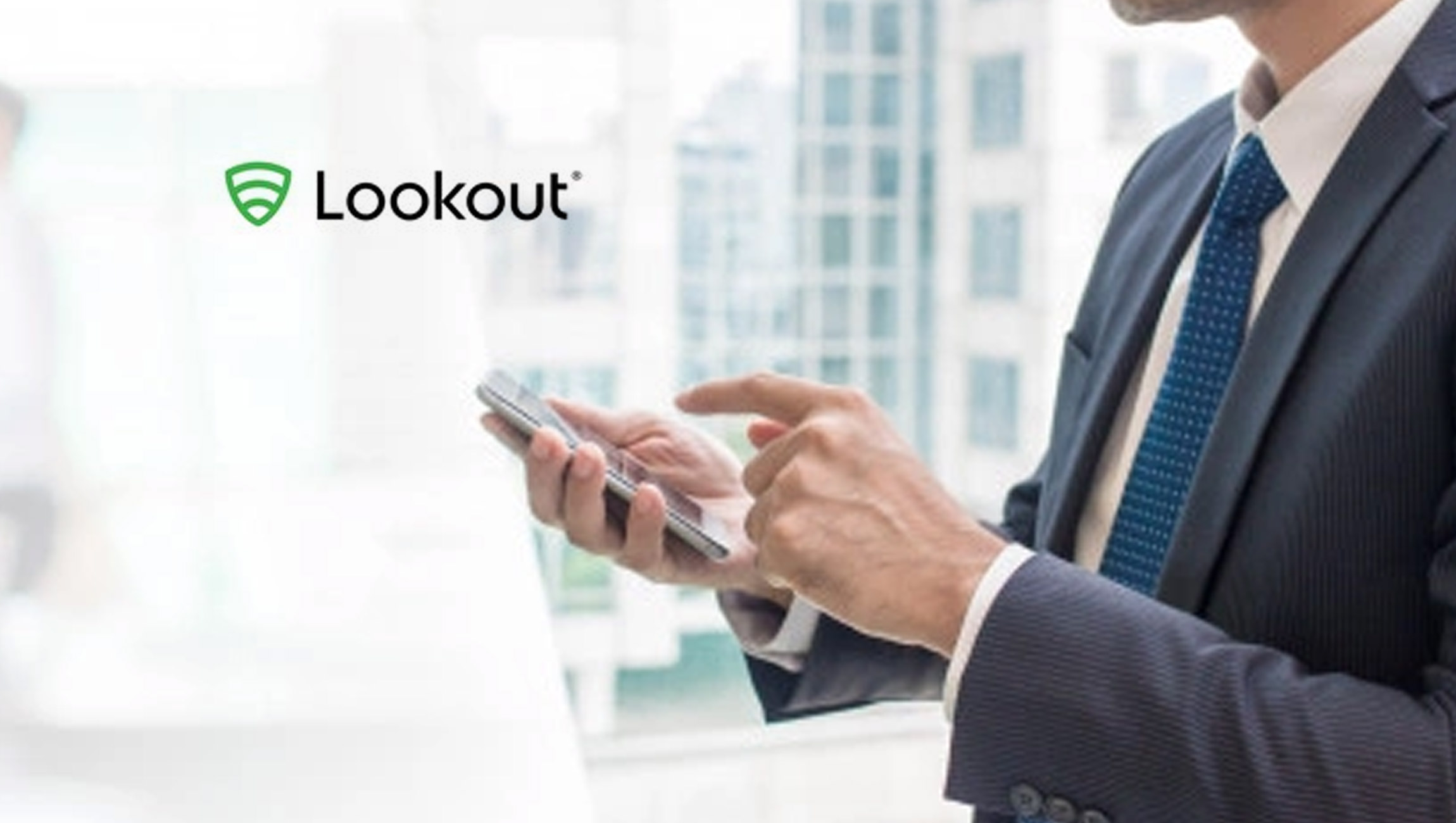 Lookout Launches Mobile Endpoint Detection and Response for MSSPs to Close the Mobile Security Gap for Customers