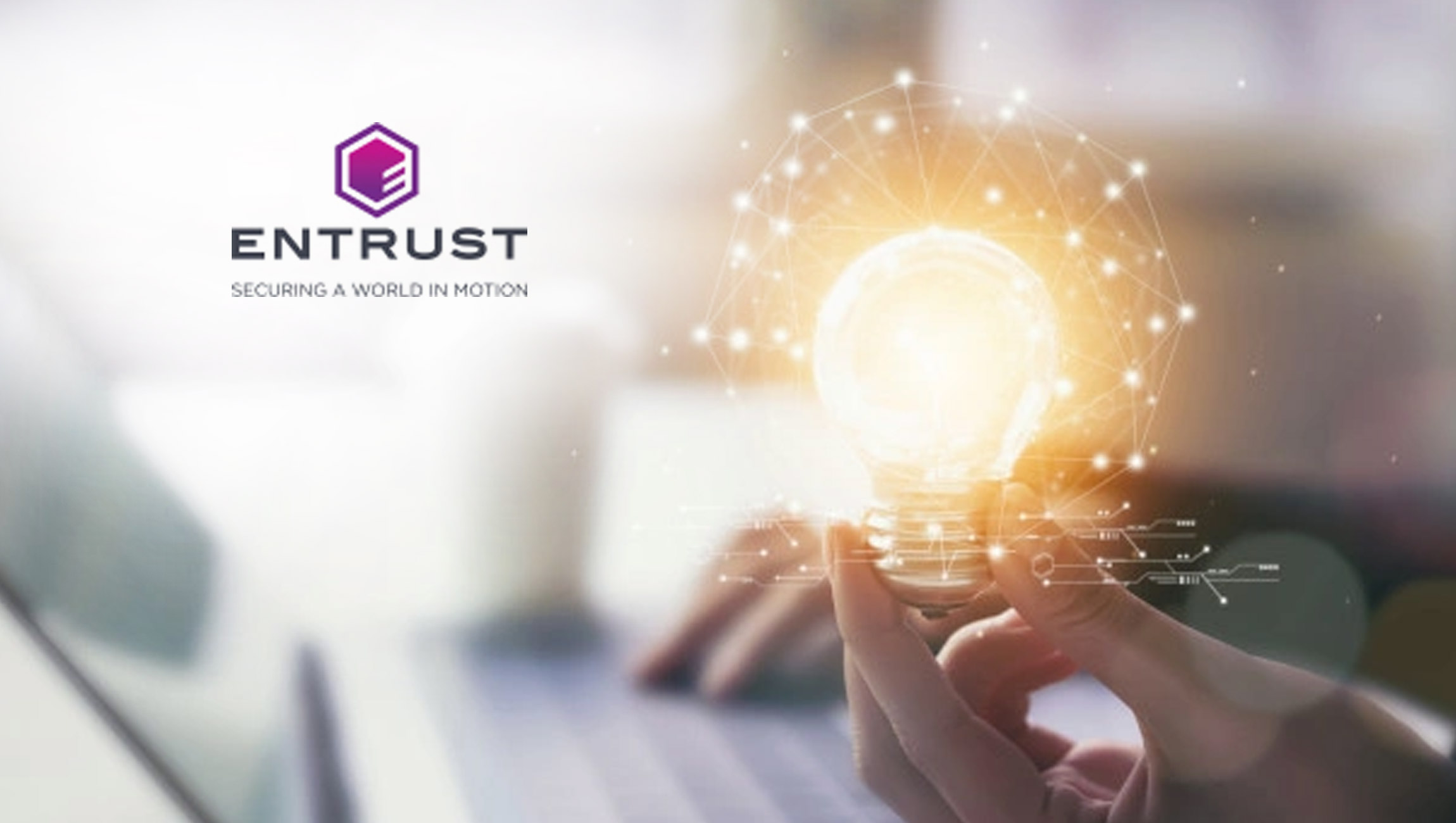 Entrust is named a 2021 Technology Leader in the User Authentication Market by Quadrant Knowledge Solutions