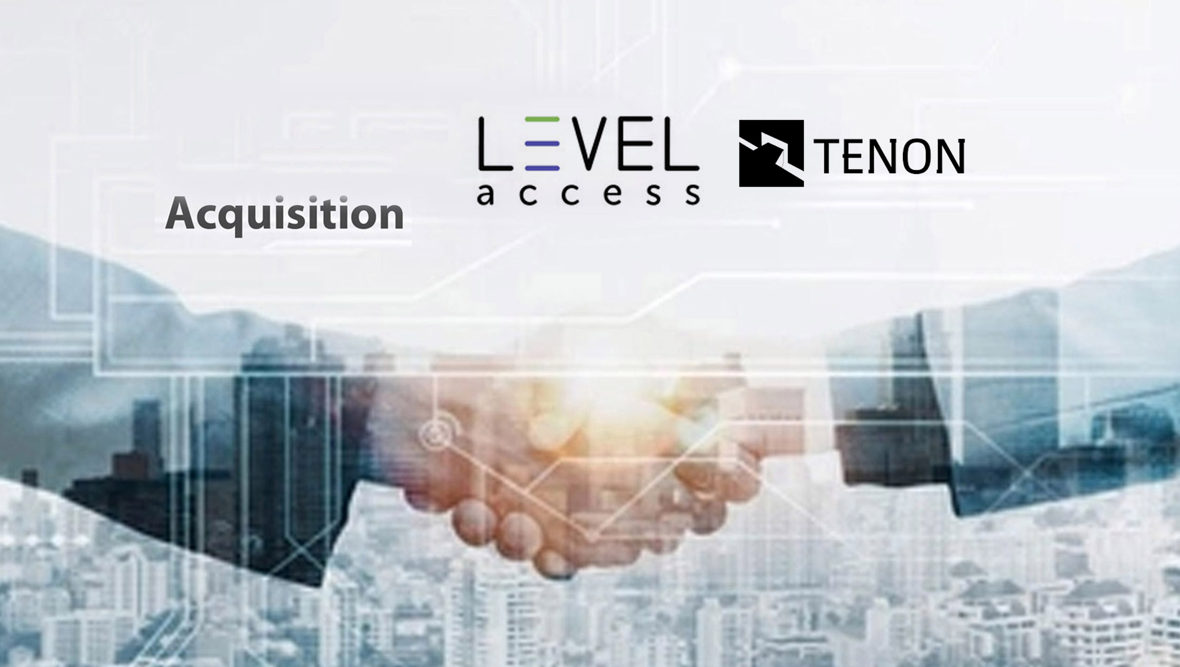 Level Access Acquires Tenon, Strengthening its Best-in-Class Digital Accessibility Solutions