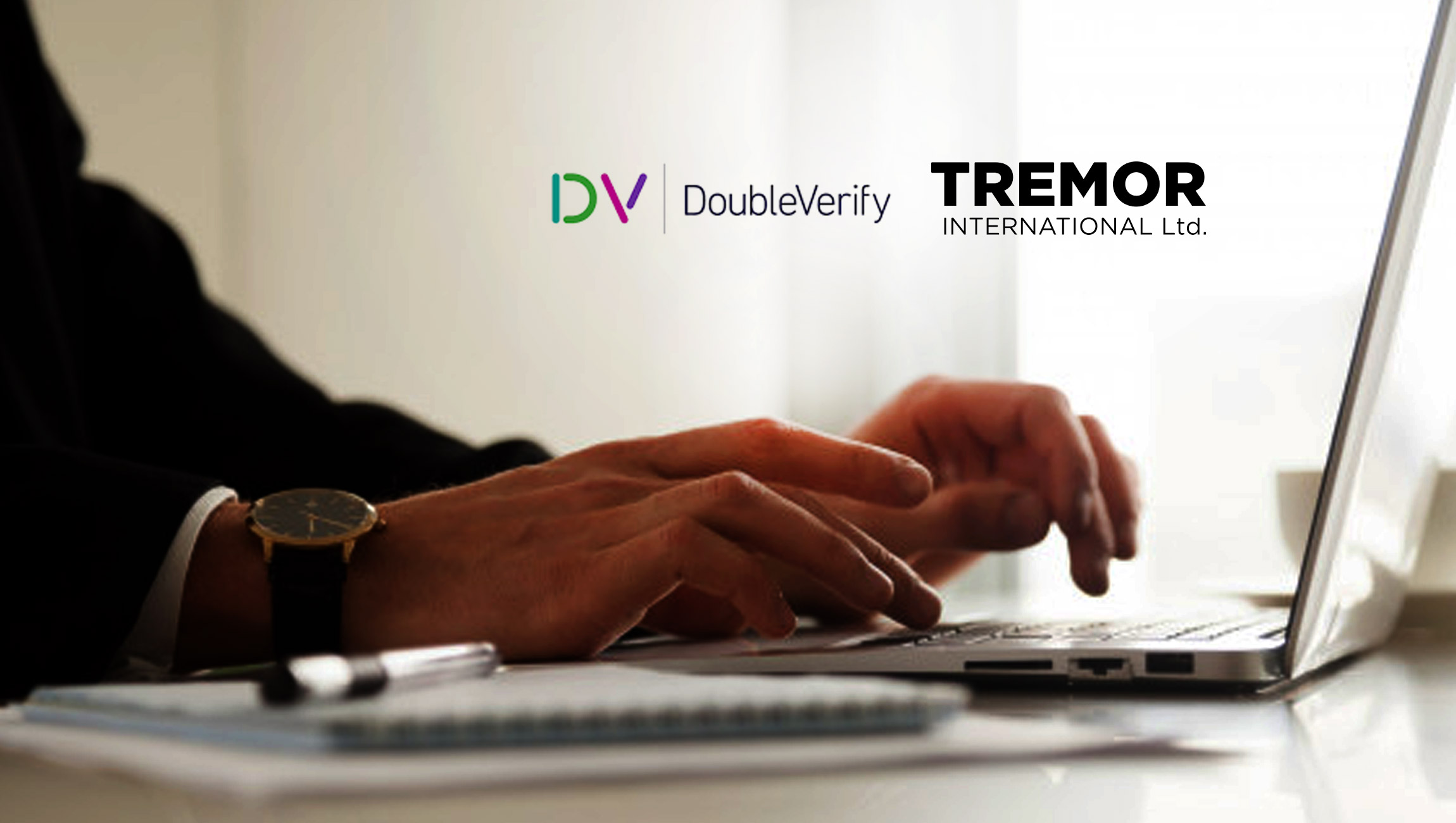 Tremor International Taps DoubleVerify for Authentic Brand Suitability