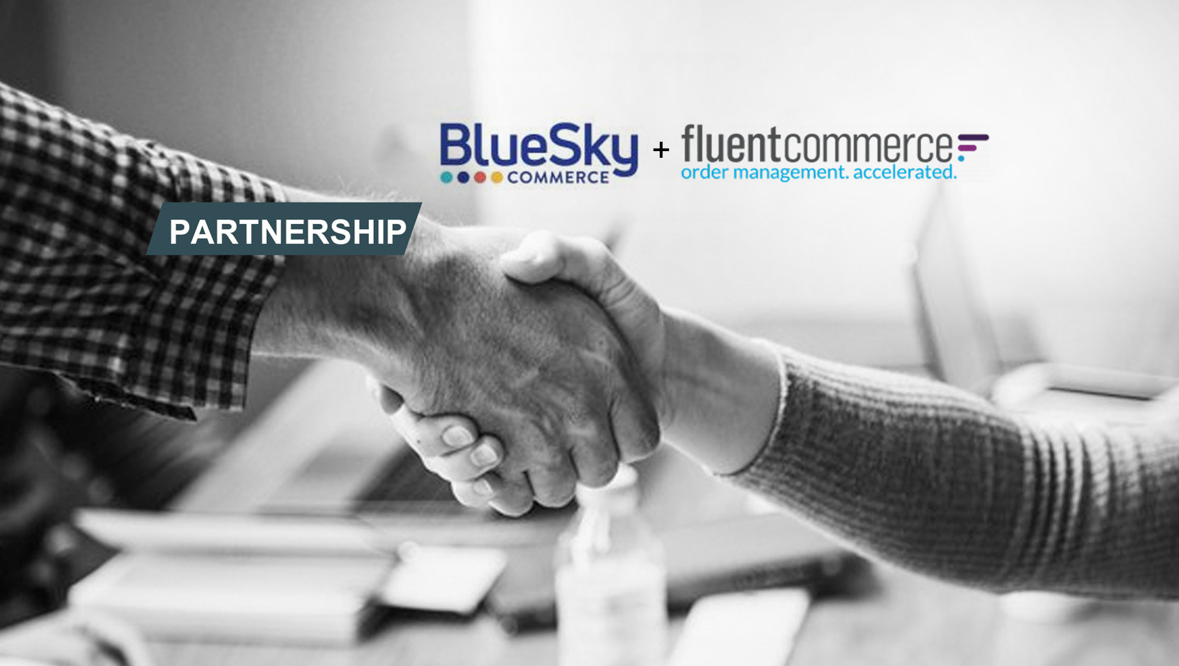 BlueSky Commerce Announces Strategic Partnership With Fluent Commerce