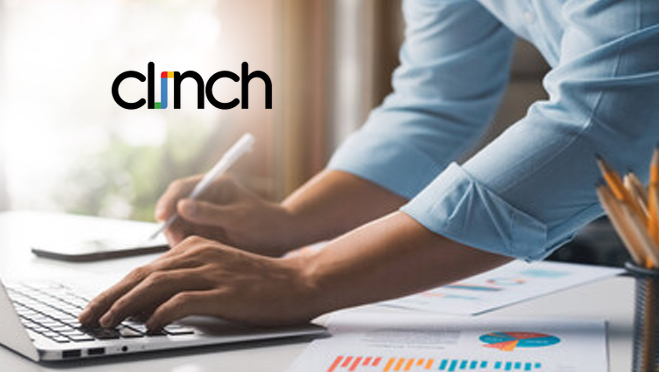 Clinch Launches Revolutionary New SaaS Platform, Rebuilding the Entire Advertising Process to Bring Unparalleled Power and Efficiency To Agencies and Advertisers