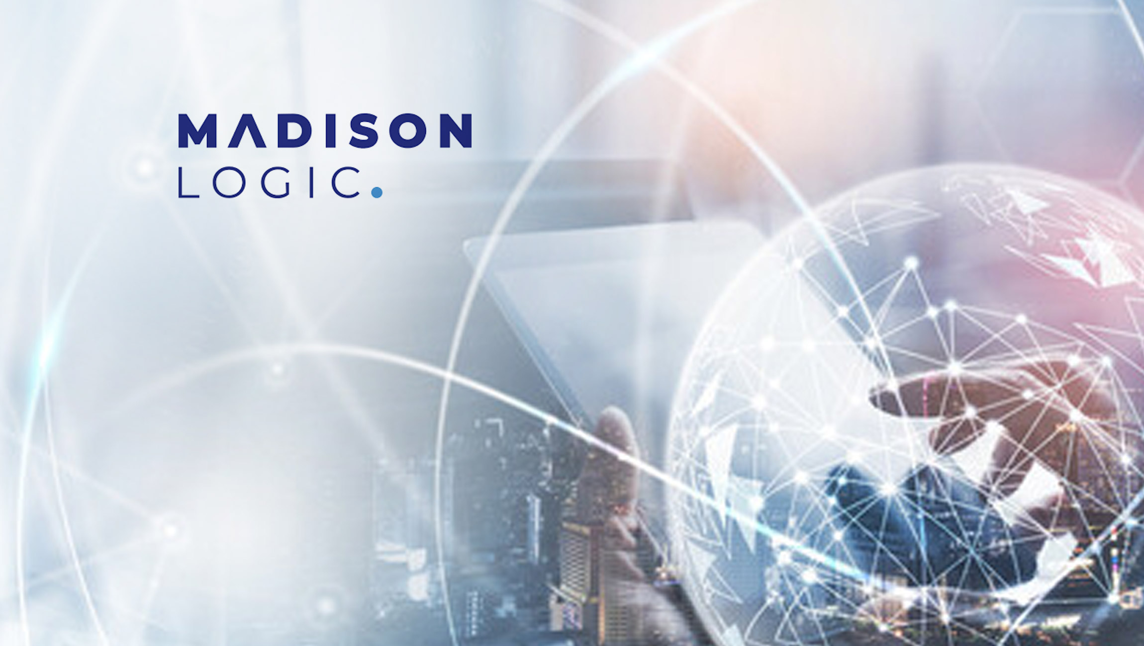 Madison Logic ABM Success Series Spotlights Enterprise Marketing Teams Accelerating the Buyer Journey