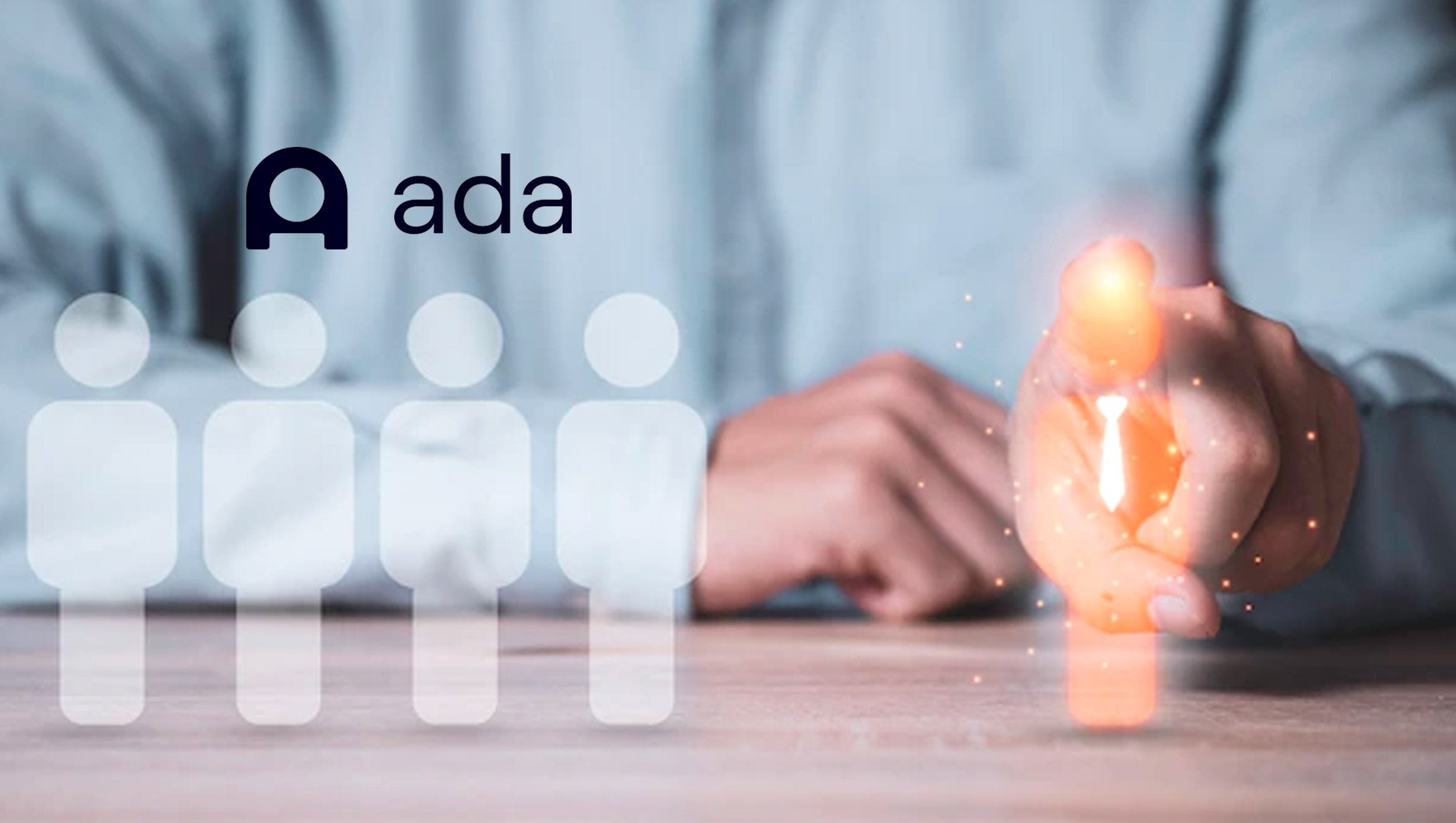 Ada Announces New Office in Israel and the Appointment of Chief Product Officer