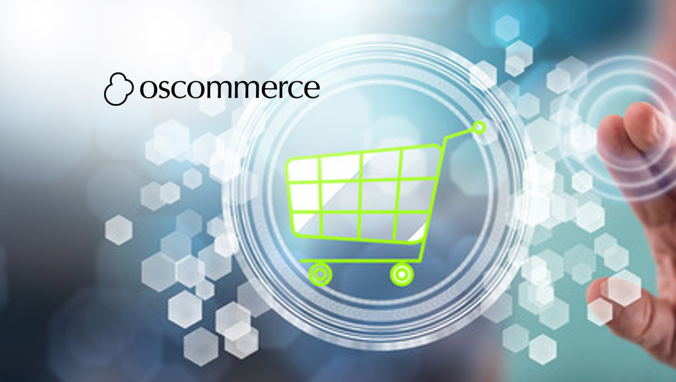 osCommerce Launches the Latest Version of Its Free Shopping Cart, the Most Powerful Open-Source Ecommerce Platform