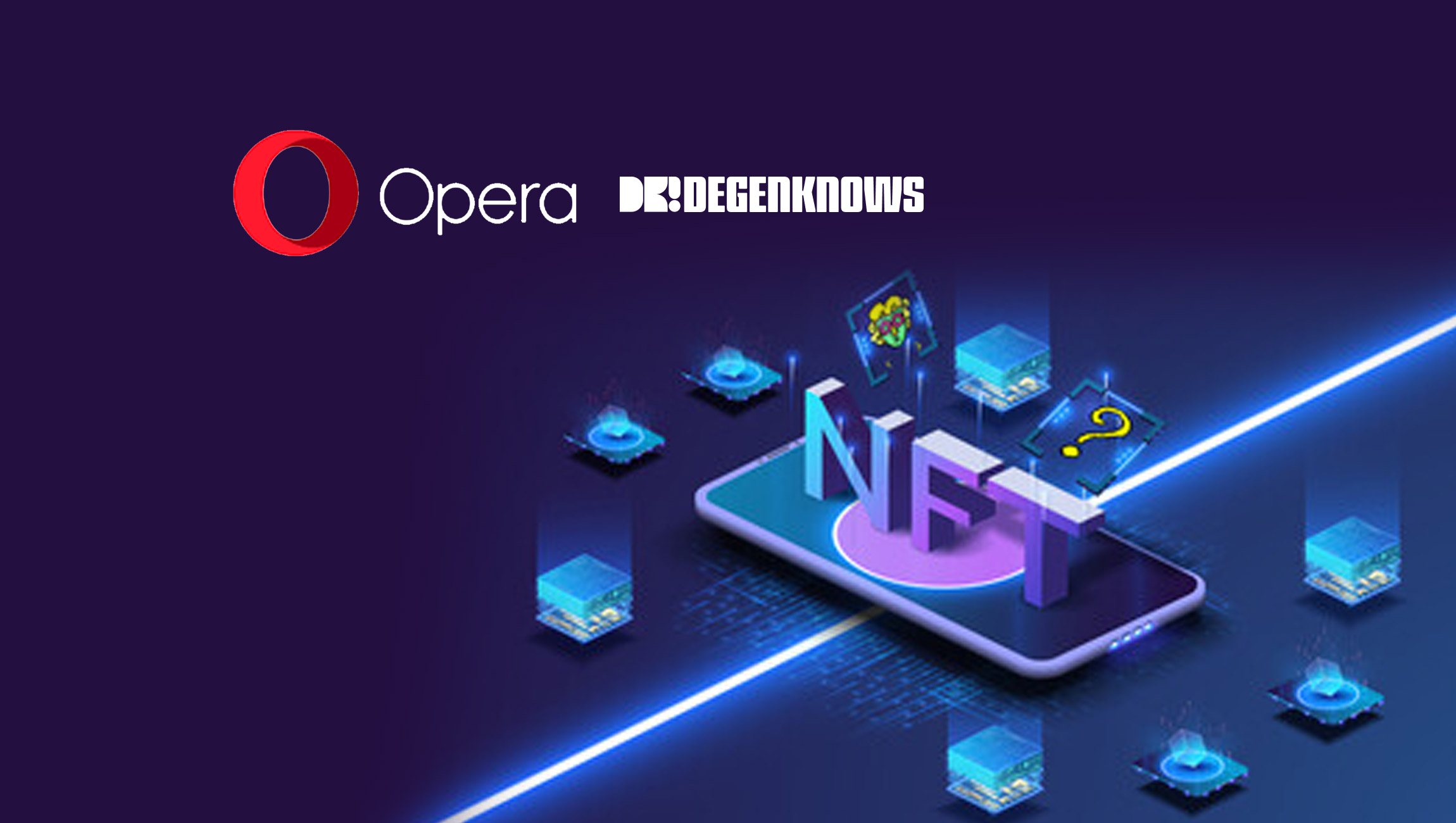 Opera Premieres Deep NFT Analytics Tool Degenknows, Releases Near, Elrond, and Fantom Support in the Opera Crypto Browser