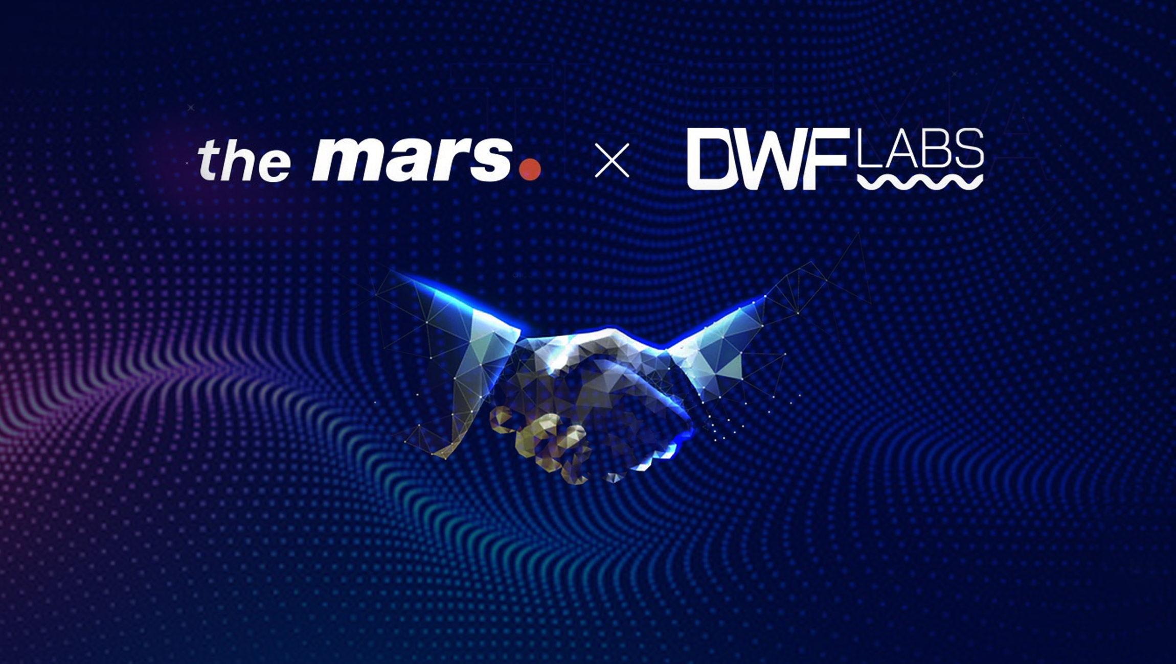 Mars Labs Announces Strategic Investment and Partnership With DWF Labs