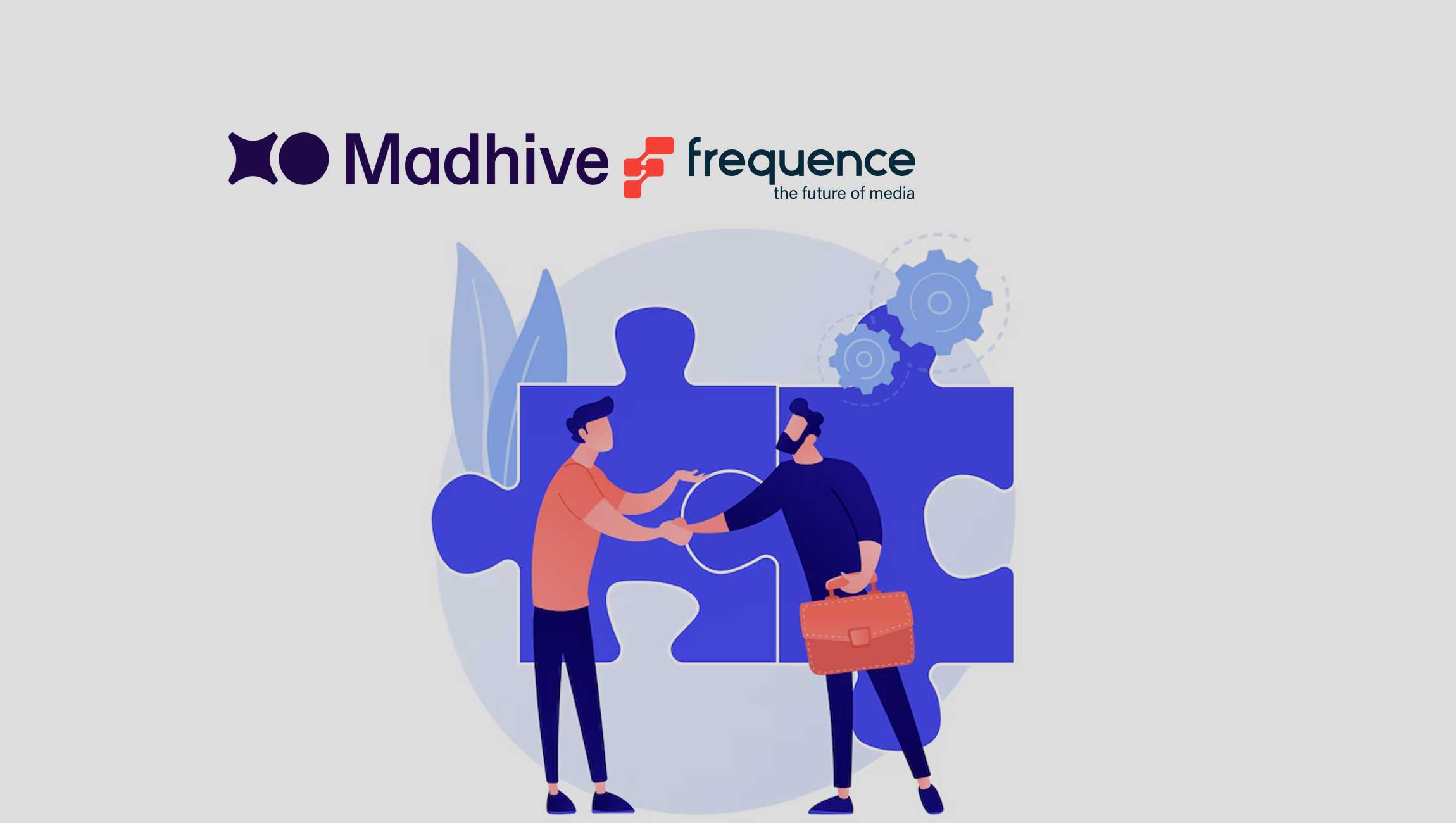 Madhive Acquires Frequence To Bring Full-Service Omnichannel Capabilities to Enterprise and Agency Clients Serving Local Media Markets